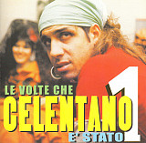 Adriano Celentano- LE VOLTE CHE CELENTANO E' STATO 1