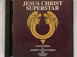 Tim Rice And Andrew Lloyd Webber - JESUS CHRIST SUPERSTAR