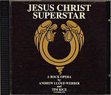 Andrew Lloyd Webber And Tim Rice- JESUS CHRIST SUPERSTAR: A Rock Opera