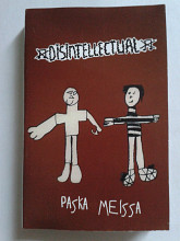 Disintellectual - paska meissa