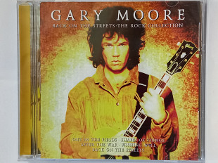 Gary Moore- BACK ON THE STREETS: The Rock Collection