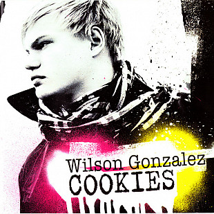 Wilson Gonzalez* ‎– Cookies