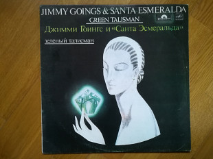 Jimmy Goings and Santa Esmeralda-Green talisman (1)-Ex.+-Мелодия