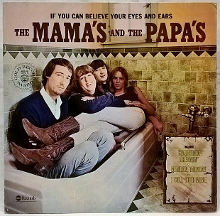 The Mama's And The Papa's (If You Can Believe Your Eyes And Ears) 1966. Пластинка. Germany.