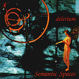Delerium 2002 Semantic Spaces (Ambient)