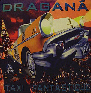 Dragana - Taxi Fantastique (1994) (EP, 12", 45 RPM) NM-/NM-