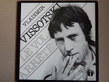 Vladimir Vissotski ‎– Le Vol Arrêté (Le Chant Du Monde ‎– LDX 74762/63, France) booklet NM-/NM-/NM-