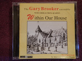CD Gary Brooker - Within our house (live) -