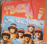 Teach In ‎– See The Sun (Negram ‎– NN 6, Holland) NM-/EX+