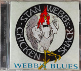Stan Webb's Chicken Shack - Webb's Blues (1994)