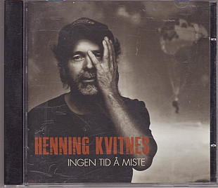 Henning Kvitnes 2012 - Ingen Tid A Miste