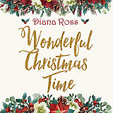 Diana Ross ‎- Wonderful Christmas Time - 2018. (2LP). 12. Vinyl. Пластинки. Europe. S/S. Запечатанно
