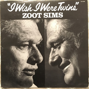 Zoot Sims ‎– 1981 I Wish I Were Twins [US Pablo Records ‎– 2310-868]