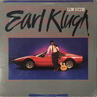 Earl Klugh ‎– 1983 Low Ride [US Capitol Records ‎– ST-12253]