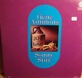 Gene Ammons & Sonny Stitt ‎– Jug & Sonny