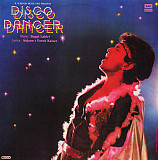 Disco Dancer / Танцор Диско (Bappi Lahiri, Anjaan · Faruk Kaiser) 1982. Пластинка. India. Оригинал.