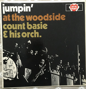 Count Basie & His Orchestra ‎– 1966 Jumpin' At The Woodside [UK Ace Of Hearts ‎– AH 111]