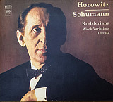 Horowitz* - Schumann* ‎– Kreisleriana • Wieck-Variations • Toccata