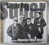 Sugar Ray and the Bluetones featuring Monster Mike Welch (2003)