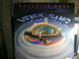 VENUS GANG ''GALACTIC SOUL'' LP