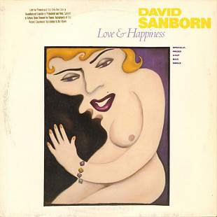 David Sanborn ‎– Love & Happiness