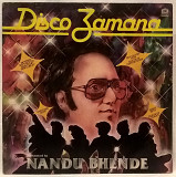 Nandu Bhende ‎– Disco Zamana - 1985. (LP). 12. Vinyl. Пластинка. India. Rare.