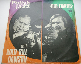 Old Timers With Wild Bill Davison / Polish Jazz – Vol. 57 1979 EX