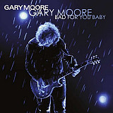 M/M -vinyl, 2xLP Gary Moore: Bad For You Baby 2008(180g)