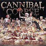 Cannibal Corpse 2002 - Gore Obsessed (лицензия Фоно)