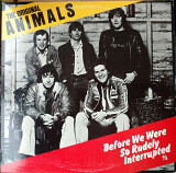 The Original Animals-Before We Were So Rudely Interrupted 1977 (NL) [EX- / VG+]