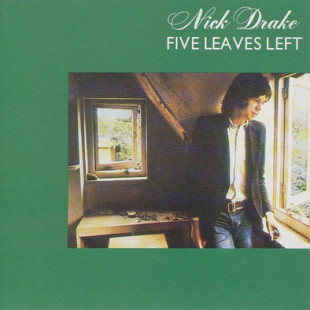 Nick Drake ‎– Five Leaves Left