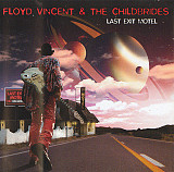 Floyd Vincent & The Childbrides 1997 - Last Exit Motel (firm., Australia)