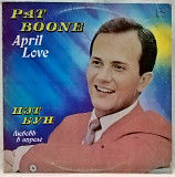 Pat Boone / Пэт Бун (April Love / Любовь в Апреле) 1957. (LP). 12. Vinyl. Пластинка. Латвия