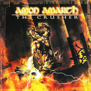 Продам лицензионный CD Amon Amarth – The Crusher (2001) ---- ФОНО - Russia