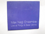 Max Nagl Ensemble Live at Porgy/Bess Vienna