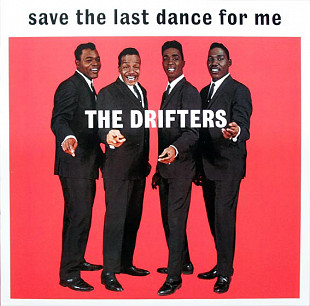 The Drifters ‎ (Save The Last Dance For Me) 1962. (LP). 12. Vinyl. Пластинка. England. S/S. Запечата