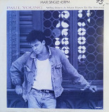 Paul Young Why Does A Man Have To Be Strong 45RPM