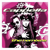 Cappella ‎– The Remixes - 2014. (LP). 12. Vinyl. Пластинка. Europe. S/S. Запечатанное.