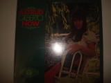 ASTRUD GILBERTO-Now 1972 USA Bossanova, Latin Jazz