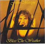 John Martyn 1971 - Bless The Weather