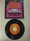 Harry Belafonte ‎– Banana Boat Song\RCA Victor ‎– 74-16 278\ 7", Single, 45 RPM\Germany\1973