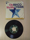 Ringo Starr ‎– Oh My MyApple Records ‎– 1 C 006-05 617, 7, 45 RPM, Germany1974