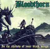 Продам лицензионный CD Bloodthorn – In the Shadow of Your Black Wings - 1997----CD-MAXIMUM -- Russi