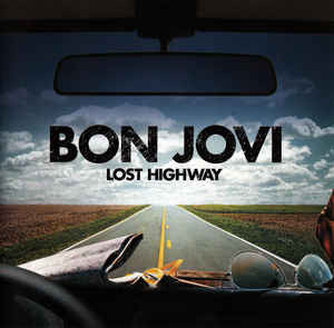 Bon Jovi ‎– Lost Highway, made in USA