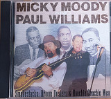 Micky Moody And Paul Williams- SMOKESTACKS, BROOM DUSTERS & HOOCHIE COOCHIE MEN