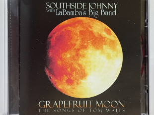 Southside Johnny With LaBamba's Big Band- GRAPEFRUIT MOON: The Songs Of Tom Waits