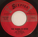 The Shirelles ‎– The Dance Is Over