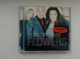 ACE OF BASE FLOWERS MADE IN GERMANY