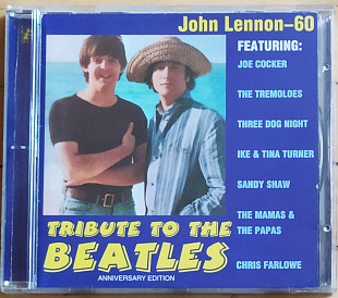 Tribute to the Beatles. John Lennon - 60 (2000)