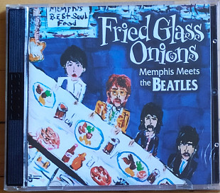 Fried Glass Onions - Memphis Meets the Beatles. Vol. 1 & Vol.2